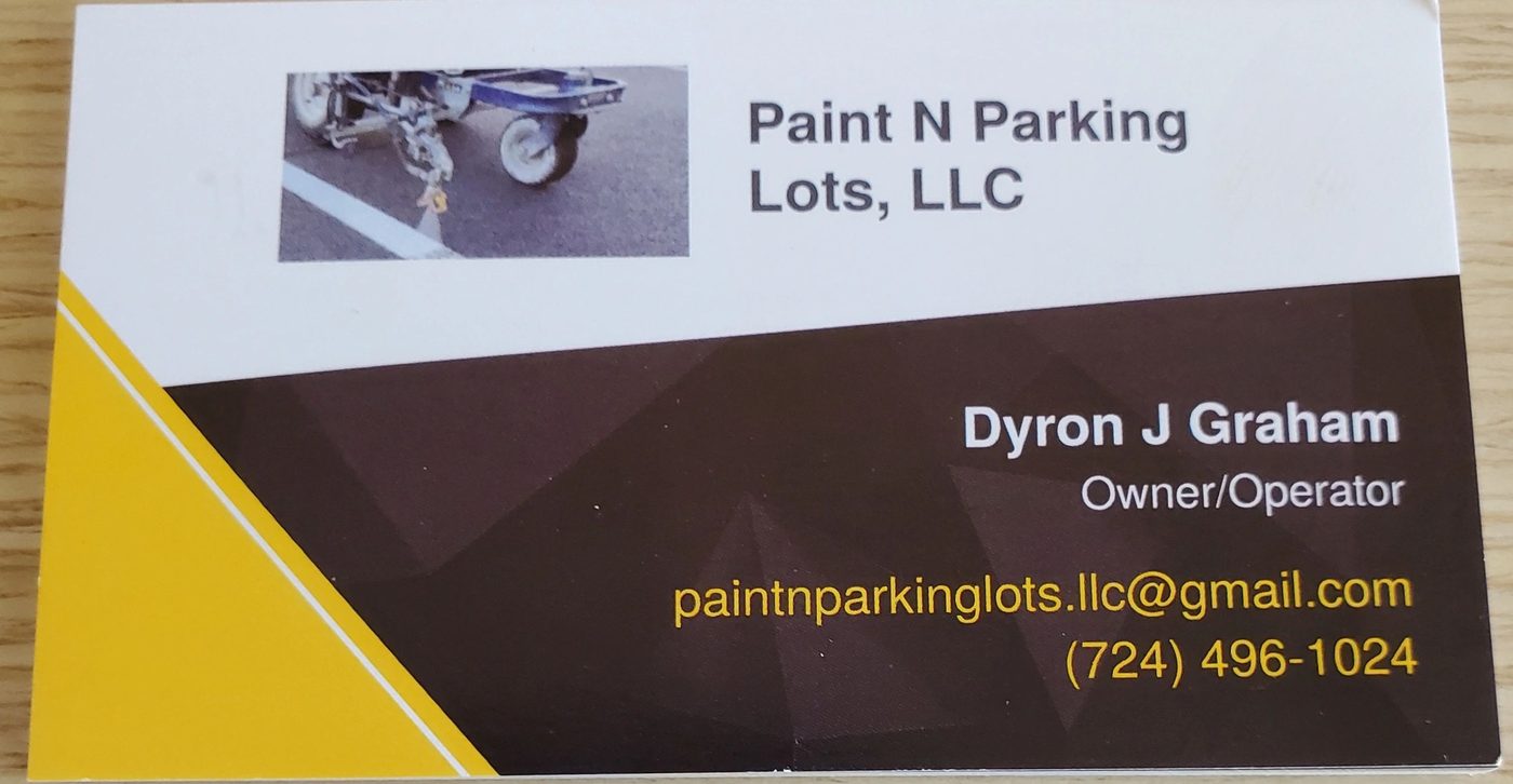Business card for Paint N Parking Lots, LLC — Dyron J Graham, owner/operator, 724-496-1024